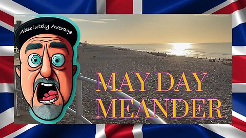 May Day Meander