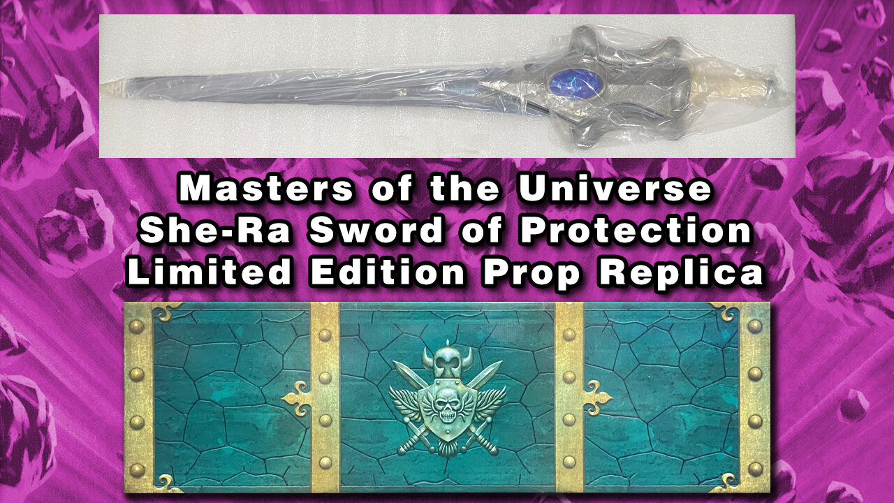 She-Ra's Sword of Protection - Prop Replica - Factory Entertainment - Review