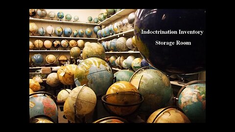 Flat Earth - How they Indoctrinate us using the Globe
