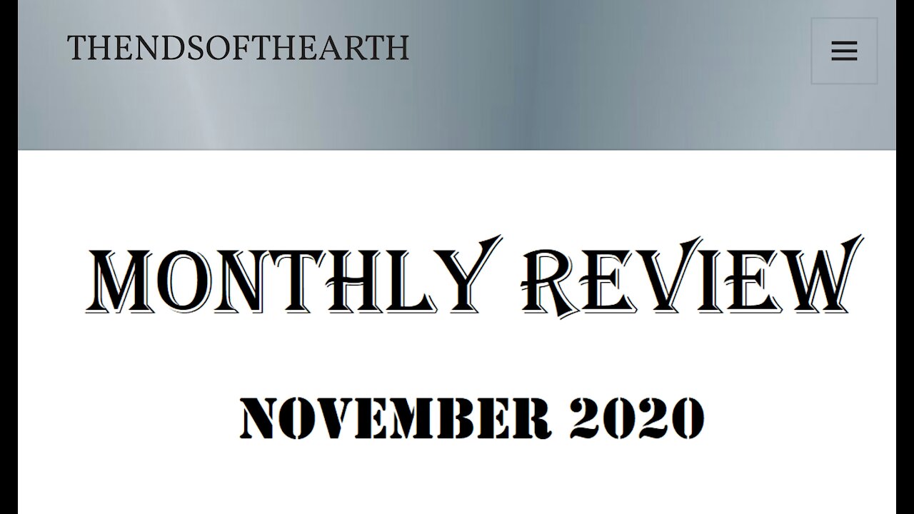 November 2020 Monthly Review pt 1...