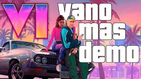 VANOMAS DEMO GTA 6 Trailer