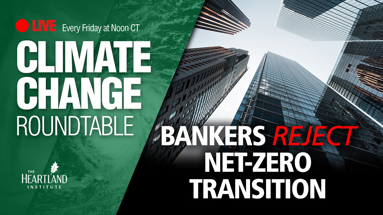 Bankers Reject Net-Zero Transition