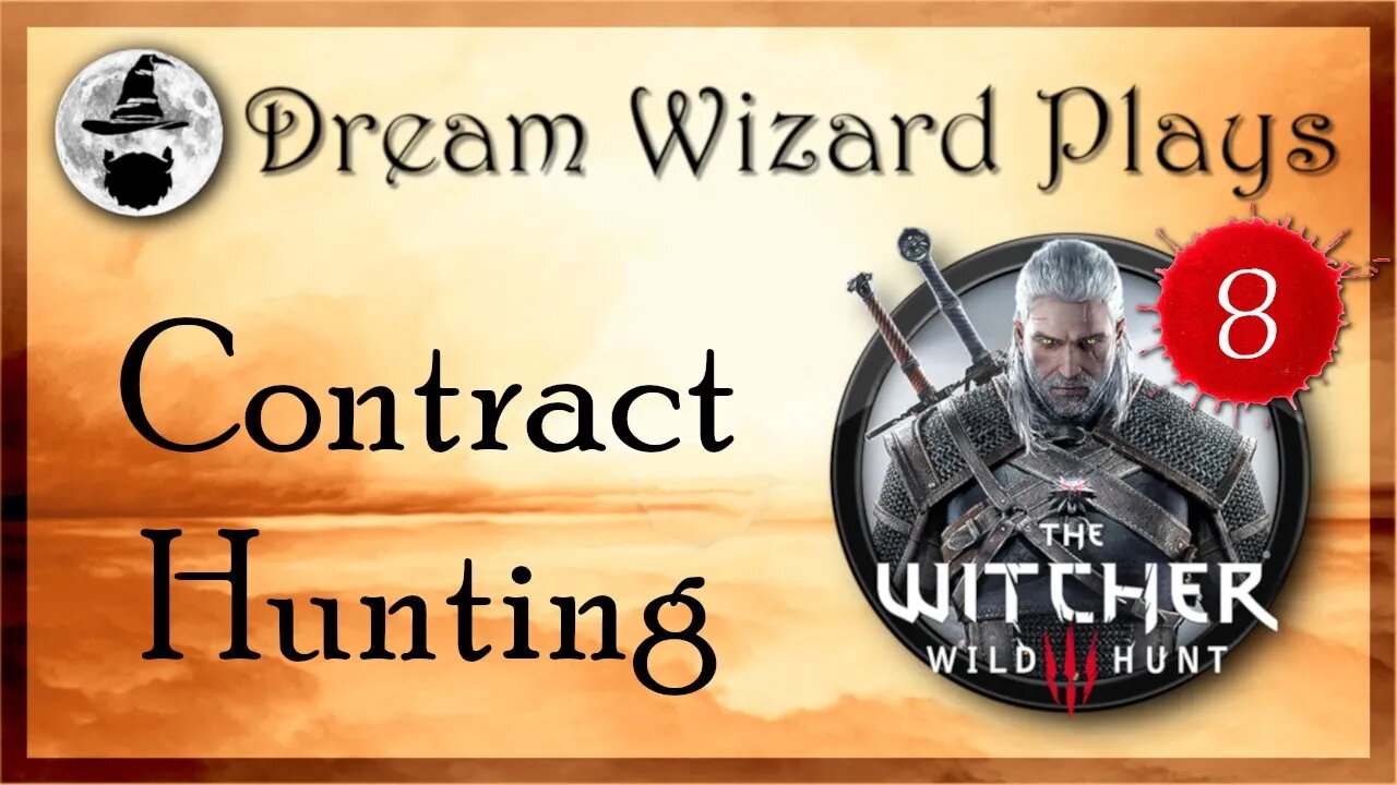 DWP 109 ~ Witcher III ~ [#8] "Contract Hunting"