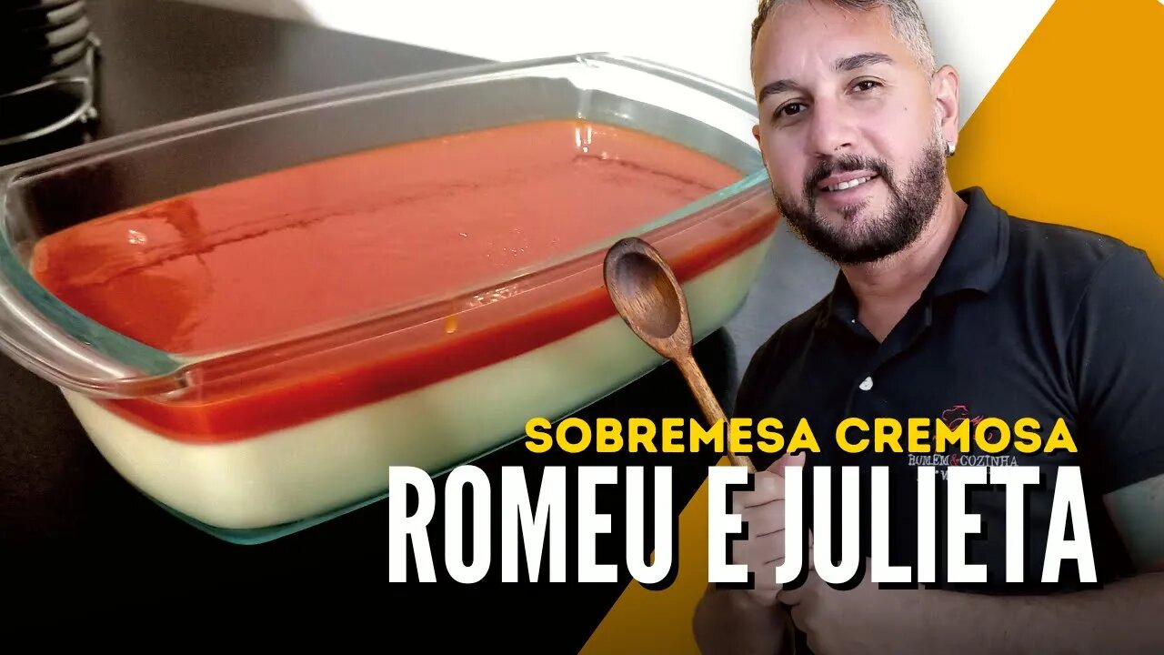 SOBREMESA ROMEU E JULIETA CREMOSA NA TRAVESSA