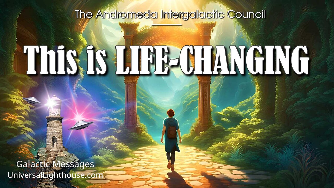 This is LIFE-CHANGING ~ The Andromeda Intergalactic Council