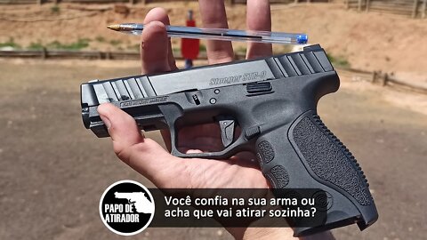 Você confia na sua arma ou acha que vai atirar sozinha?