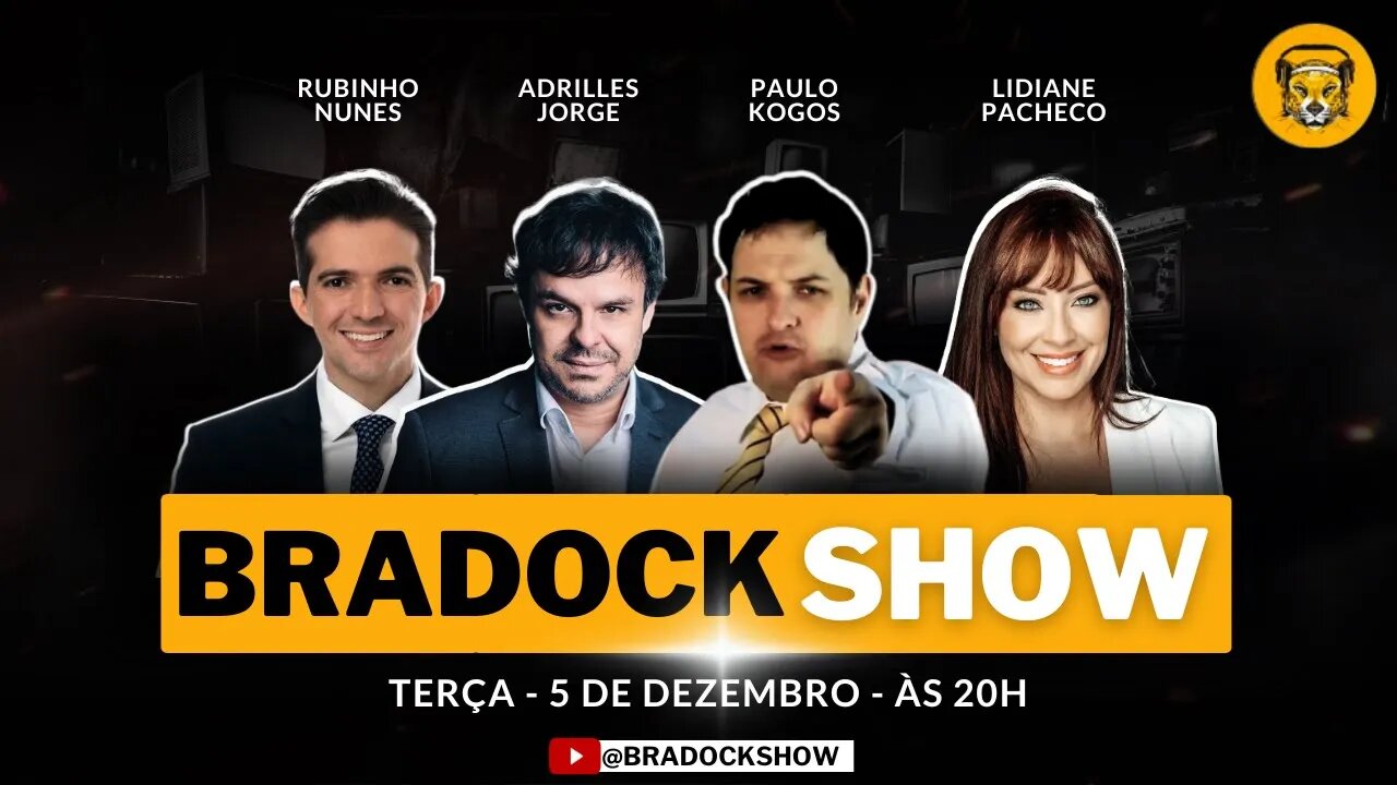 Bradock Show - 05/12/23 - Paulo Kogos, Adrilles Jorge, Rubinho Nunes e Lidiane Pacheco