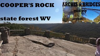 Arches & Bridges Ep1: Cooper's Rock WV