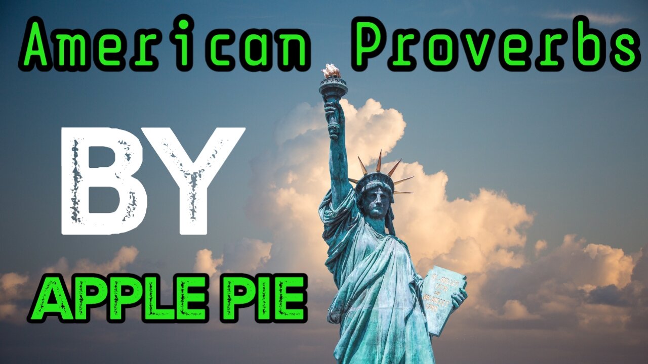 American Proverbs That Are as American as Apple Pie | Best Wisdom |