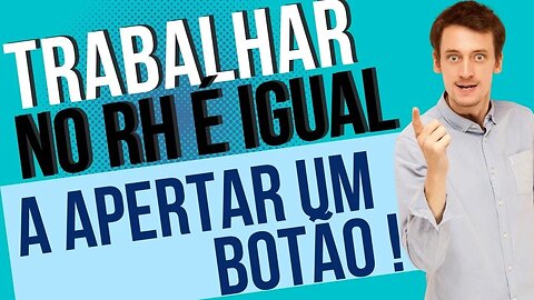 RECURSOS HUMANOS | TRABALHO FÁCIL | GESTÃO DE PESSOAS | ESTRATÉGICO | GERENTE | VISÃO INCORRETA