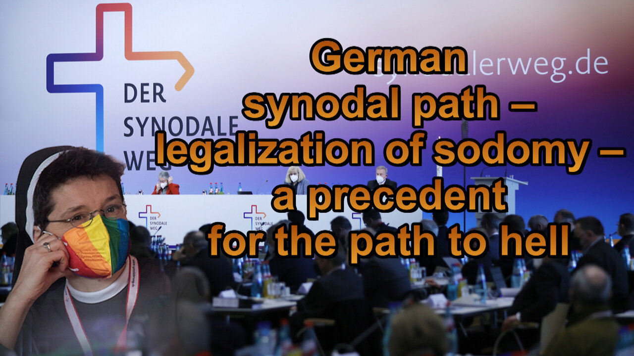 BCP: German synodal path – legalization of sodomy – a precedent for the path to hell
