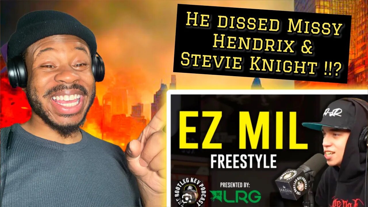 Ez Mil just dissed Stevie Knight & EZ MIL HATER Hendrix on Bootleg Kev Freestyle | REACTION