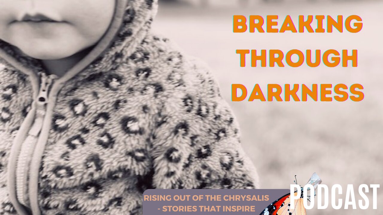 Breaking Through Darkness | Stories That Inspire #46
