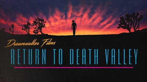 Return to Death Valley (2021)