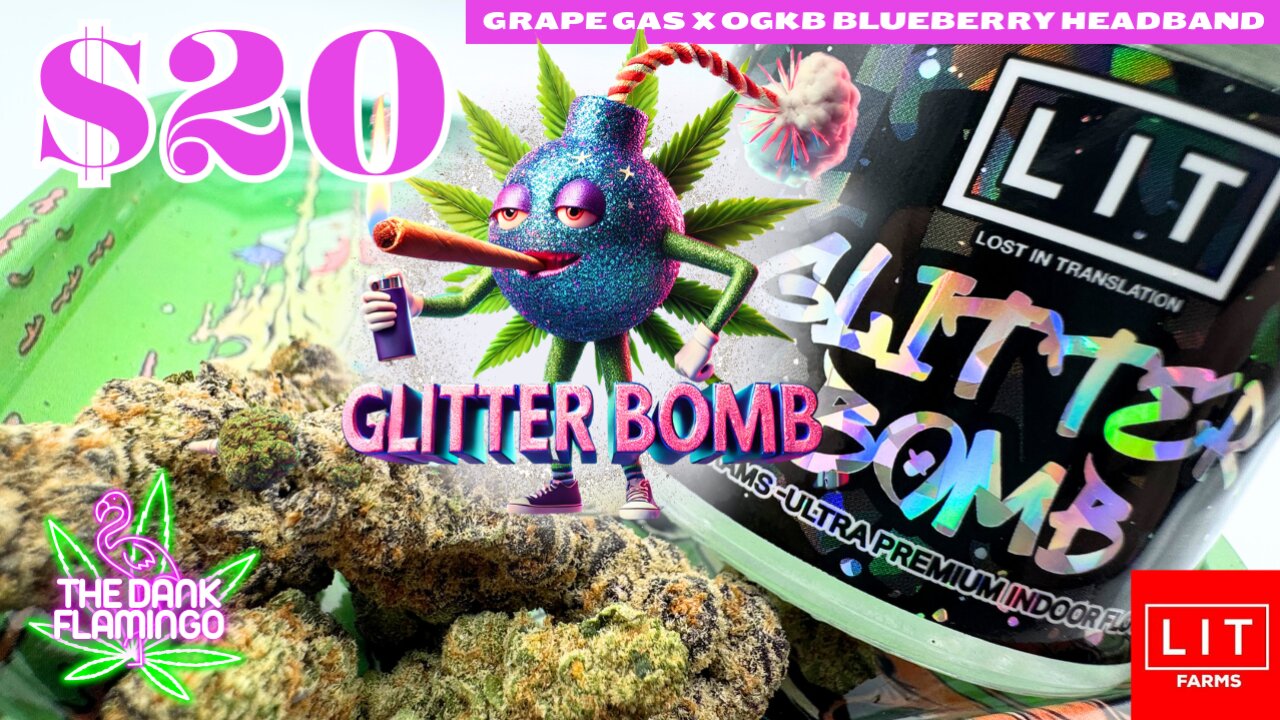 Trying Glitter Bomb THCa from Lit Farms! The Dank Flamingo Cannabis Review!!