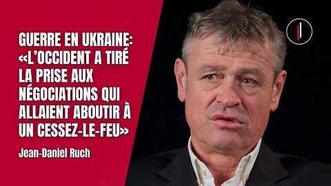 UKRAINE: Les ÉTATS-UNIS ont fait CAPOTER les NÉGOCIATIONS de PAIX à Istanbul l Jean-Daniel Ruch