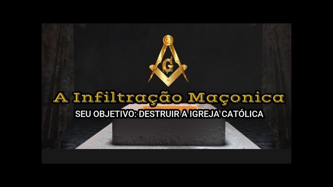 A Infiltração Maçonica na Igreja Católica