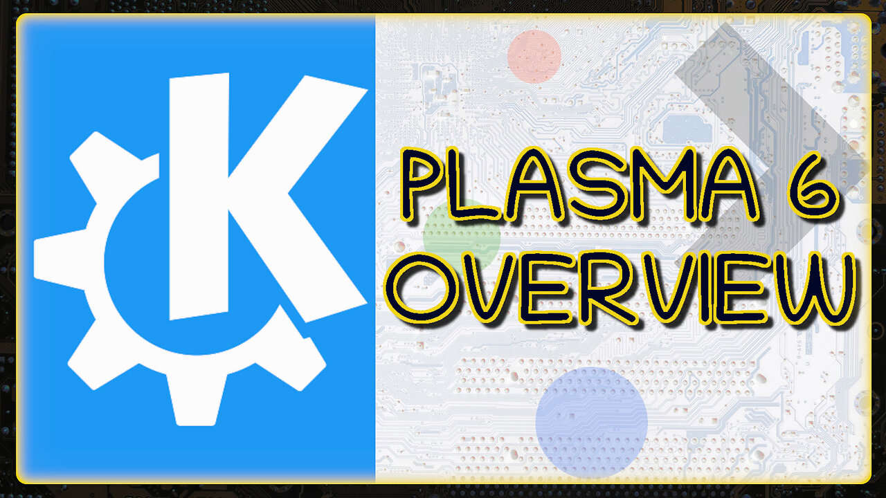 Plasma 6 - What is New? What is Delayed?