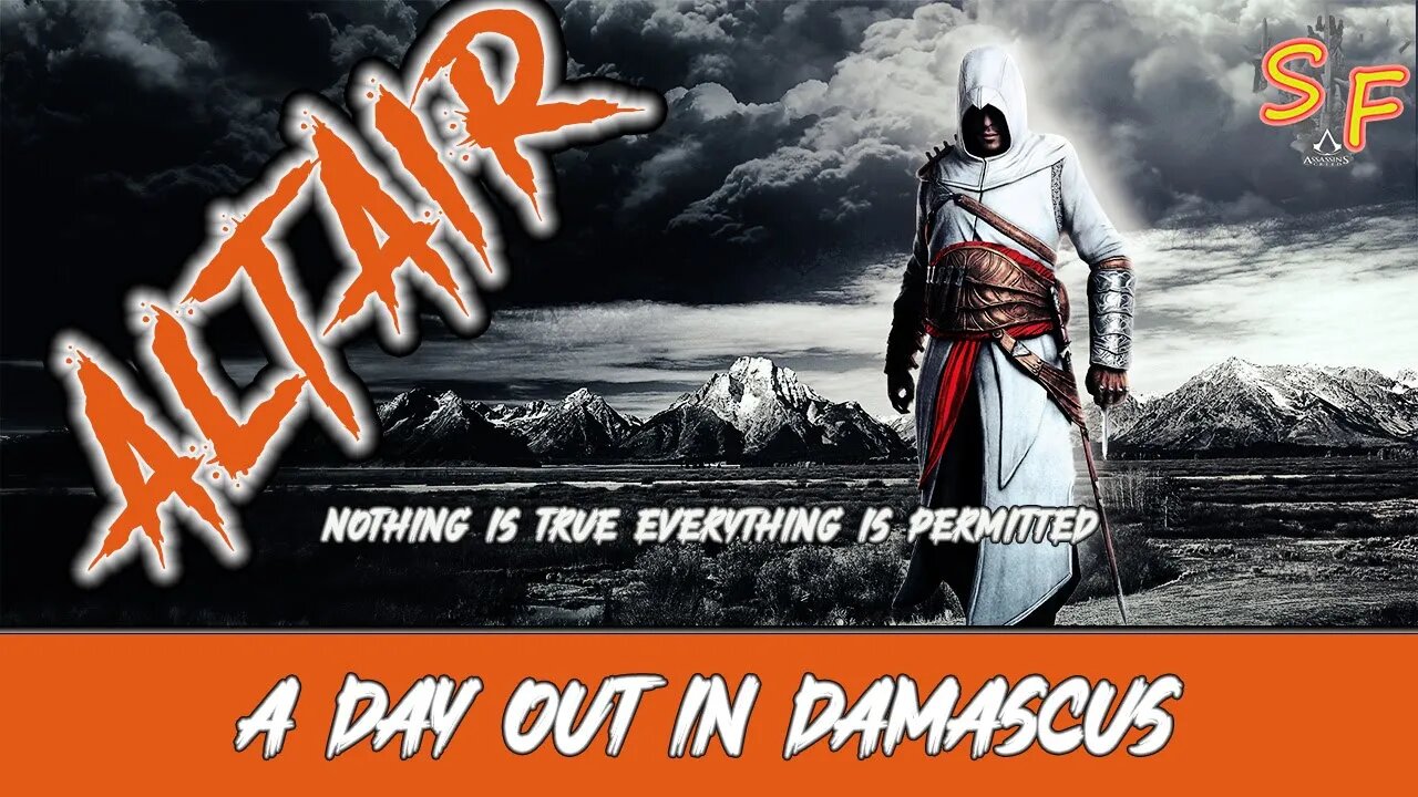 ALTAIR'S TYPICAL DAY OUT IN DAMASCUS! AC 1 - No Commentary!