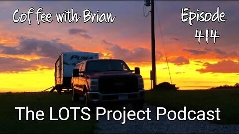 Coffee with Brian A Daily Morning Chat Episode 414 Podcast Livestream