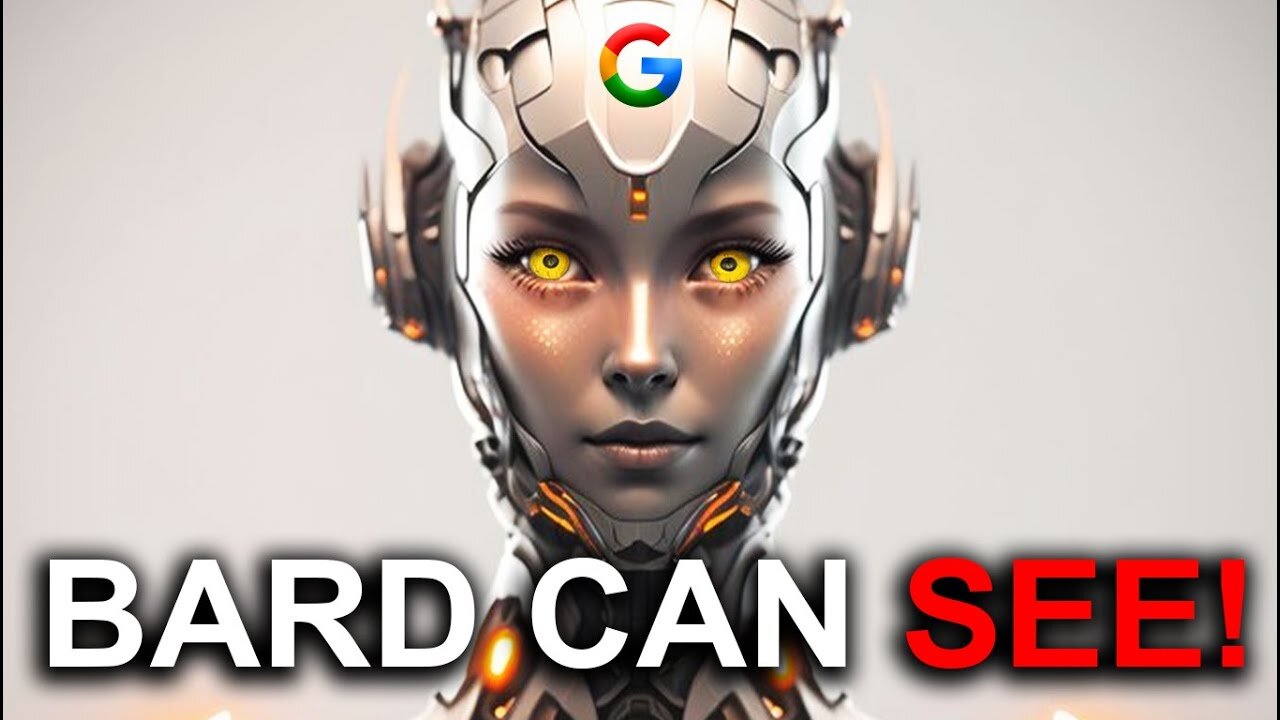 "Google AI BARD Can Now SEE!" Google Bard Now Have Eyes!!