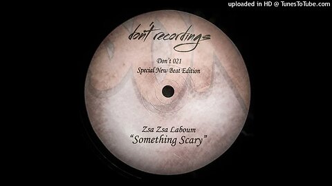 ZSA ZSA LABOUM - SOMETHING SCARY