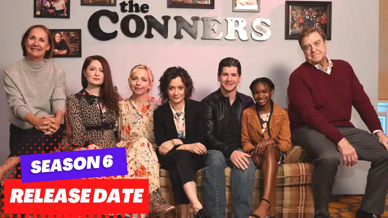 The Conners Season 6 Release Date & Everything You Need To Know