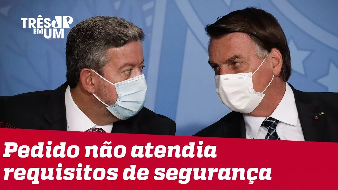 STF rejeita pedido para Lira analisar impeachment contra Bolsonaro