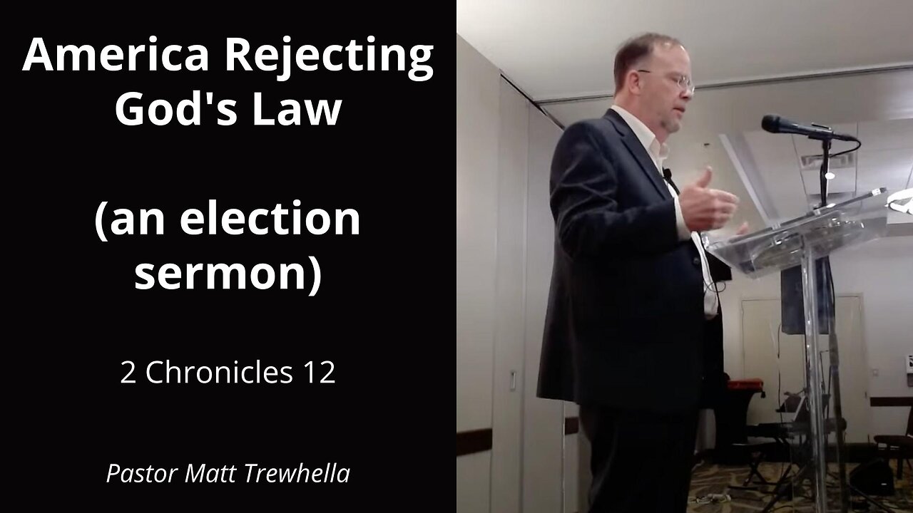 America Rejecting God's Law (an election sermon) - 2 Chronicles 12