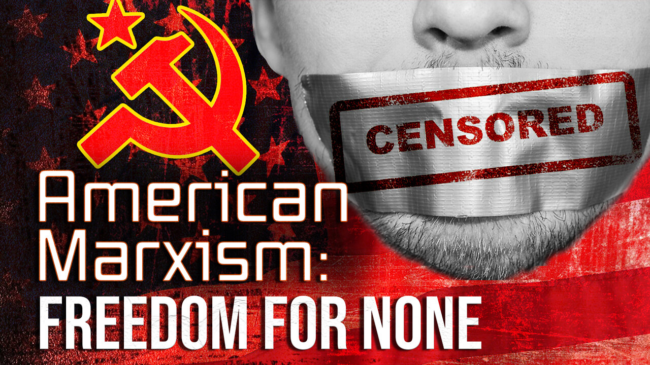 American Marxism - Freedom for None