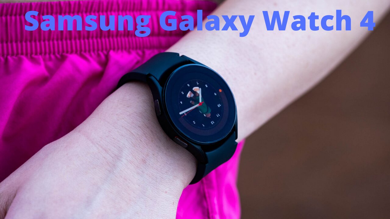 Samsung Galaxy Watch 4 Review