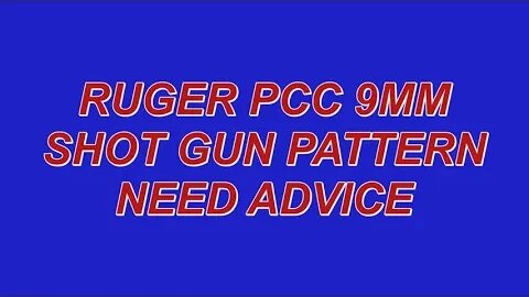 RUGER PCC ACCURACY ISSUES