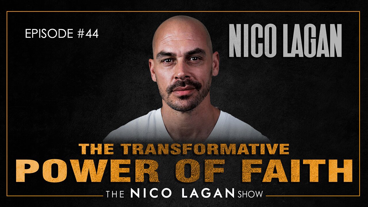 The Transformative Power of Faith | The Nico Lagan Show