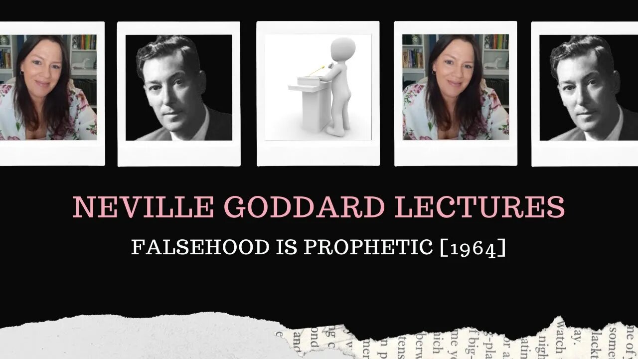 l Neville Goddard Lectures l Mystic Teachings l Falsehood is Prophetic [1965]