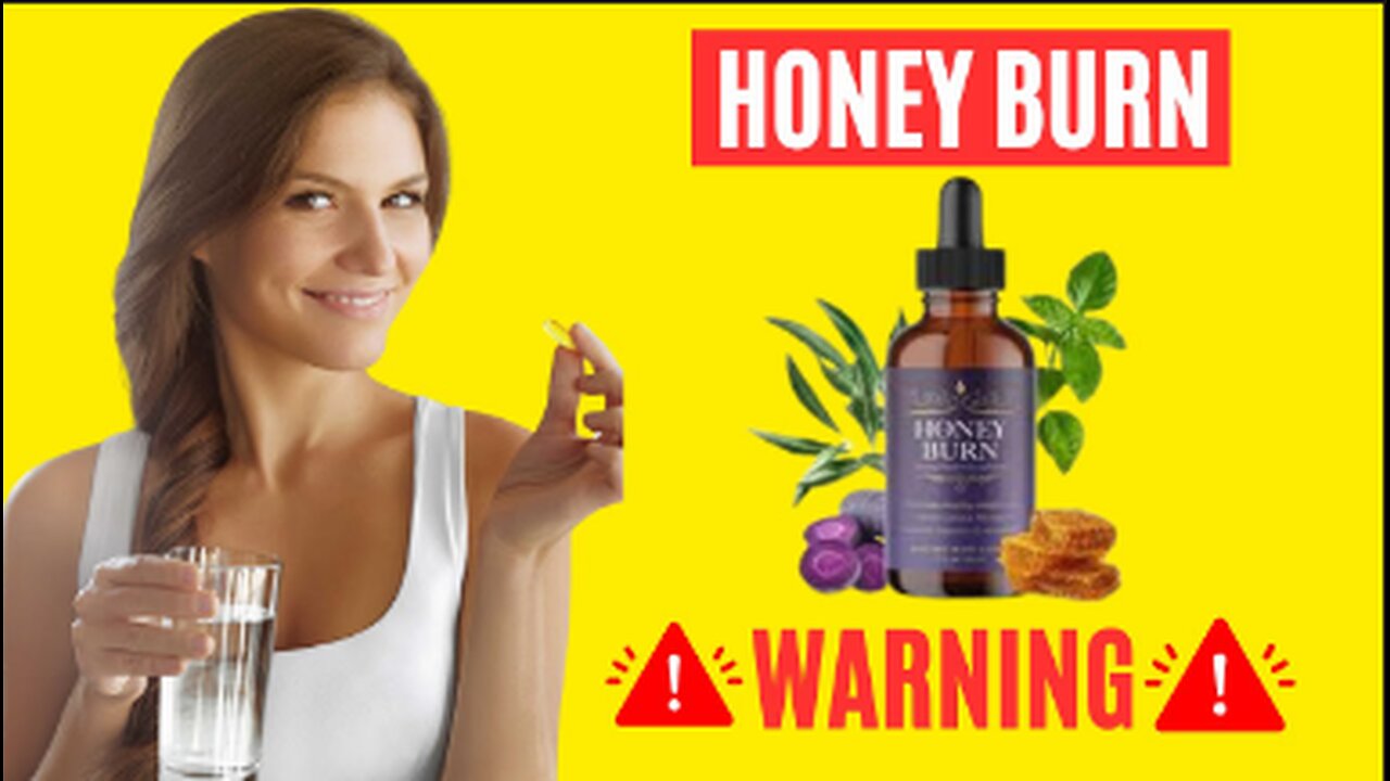 HONEY BURN – HoneyBurn 🔥 ((⛔ HONEST REVIEW ⛔)) HONEY BURN - HoneyBurn Reviews