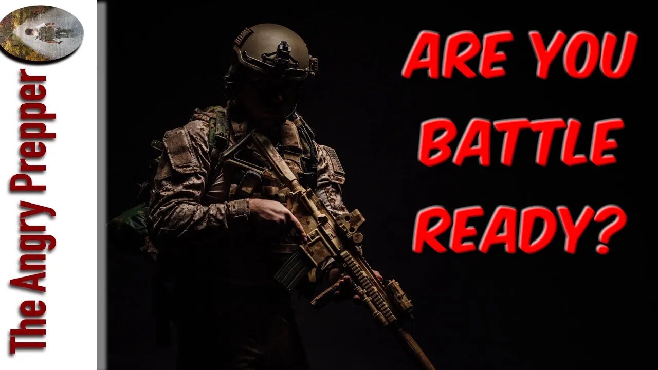 Are You Battle Ready?