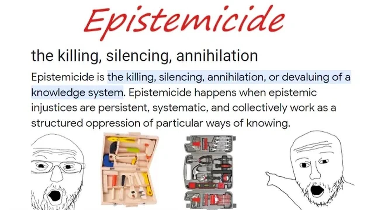 Wooden Tools?!?!?! That's Epistemicide!!!!!