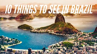 Top 10 Must-See Destinations in Brazil: A Travel Guide