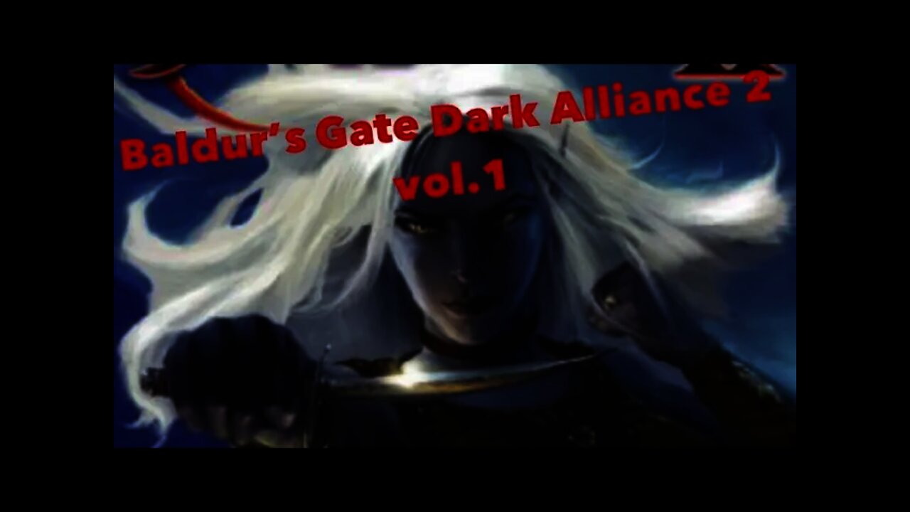 Baldur's Dark Alliance 2 Vol.1