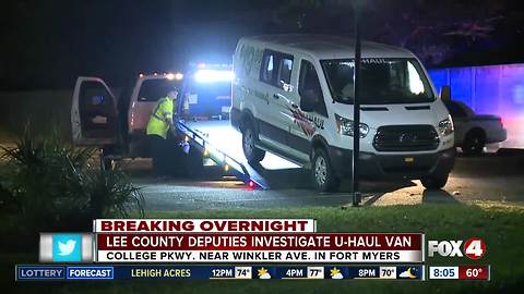 Lee County deputies investigate U-Haul van in Fort Myers