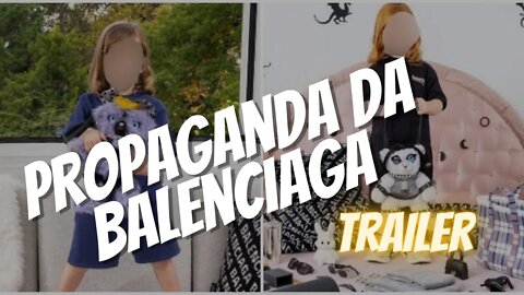 🔴[ABRI O JOGO] O Que Aprendemos Com a Propaganda da Balenciaga? - Trailer