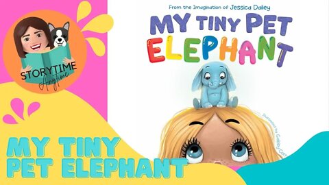 My Tiny Pet Elephant by Jessica Dailey - Australian Kids Book Read Aloud