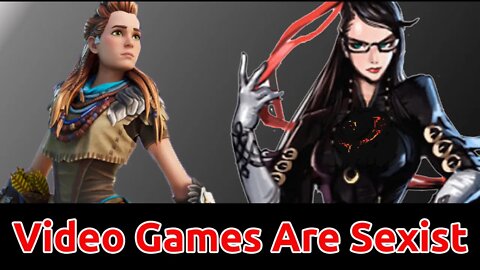 Video Game Industry Is still sexist? Are They Serious!