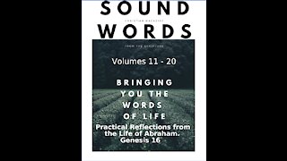 Sound Words, Practical Reflections from the Life of Abraham, Genesis 16