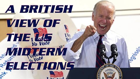 A Brit's view on the US Midterms