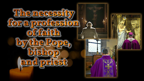 BCP: The necessity for a profession of faith by the Pope, bishop and priest