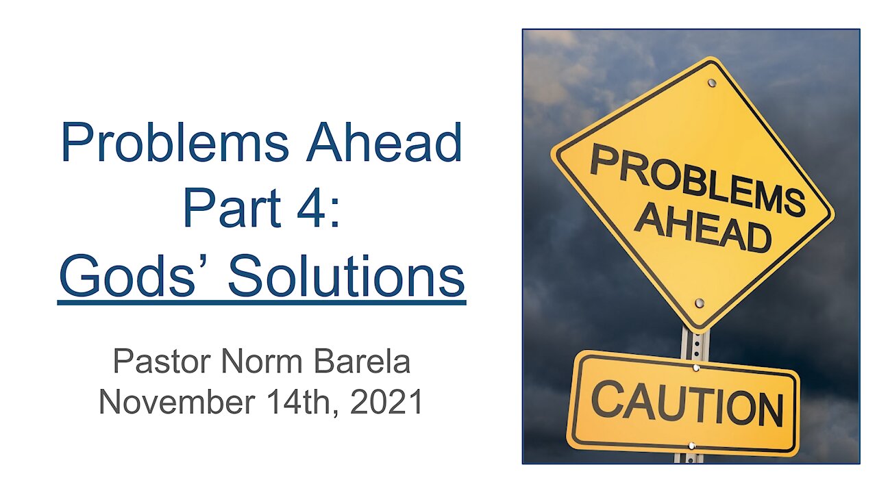 Problems Ahead Part 4