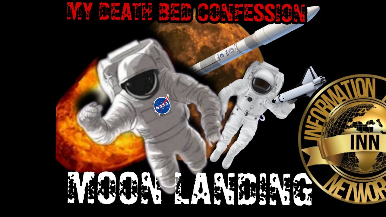 My Death Bed Confession (moon Landing)