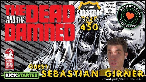 Comic Crusaders Podcast #450 - Sebastian Girner