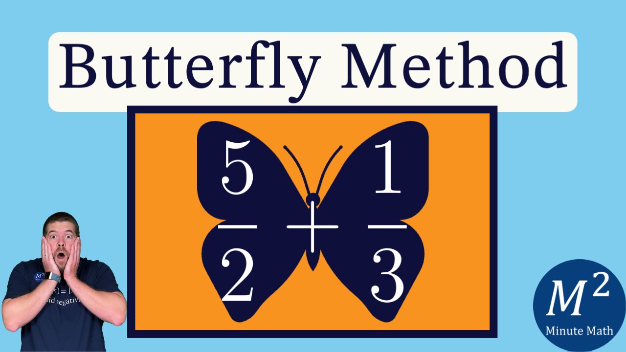 The Butterfly Method for Adding Fractions | 5/2 + 1/3 | Minute Math Tricks - Part 108 #shorts